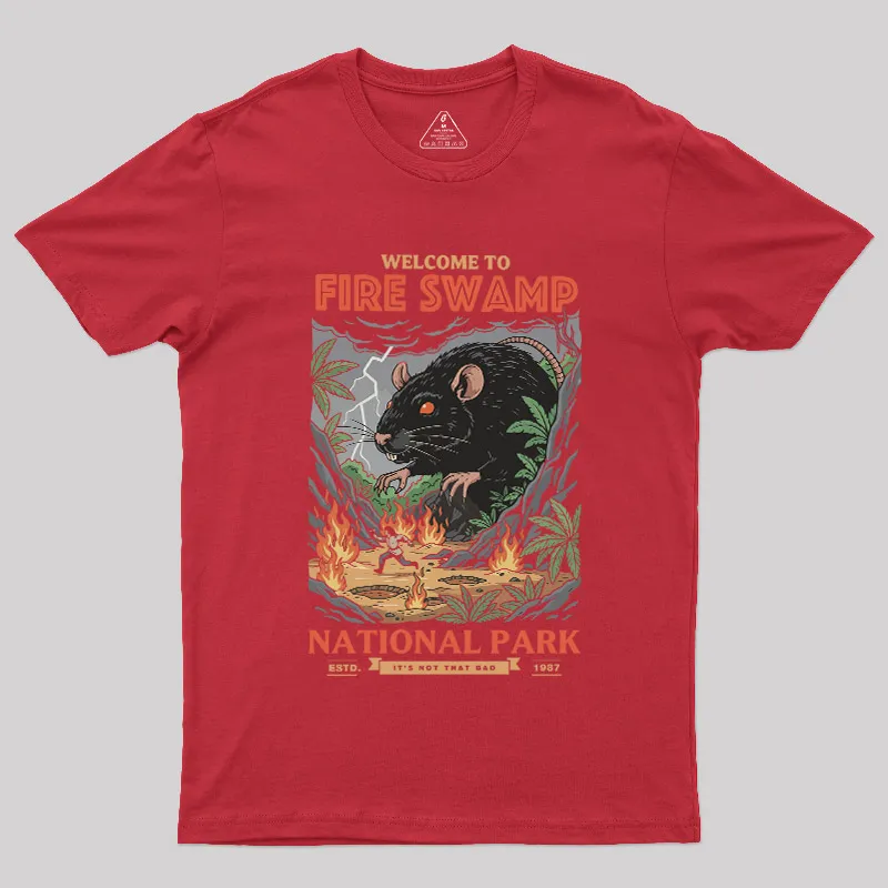 Welcome to Fire Swamp Geek T-Shirt - Image 4