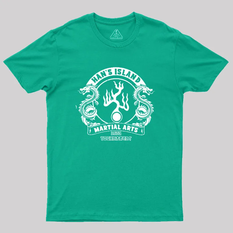 Han's Island Martial arts tournament Geek T-Shirt - Image 10