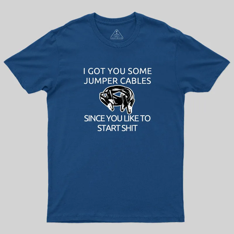 I Got You Some Jumper Cables T-Shirt - Image 2