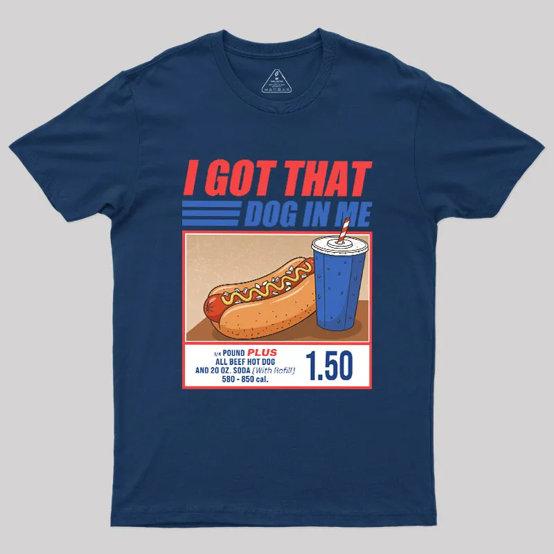 I Got That Dog In Me Geek T-Shirt - Image 2