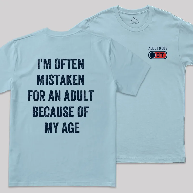 Adulting Mode Off Front and Back Printed Geek T-Shirt - Image 9
