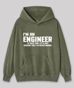 I'm An Engineer Funny Quote Active Washed Hoodie
