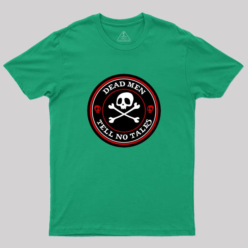 Dead Men Tell No Tales - Red Version Geek T-Shirt - Image 9