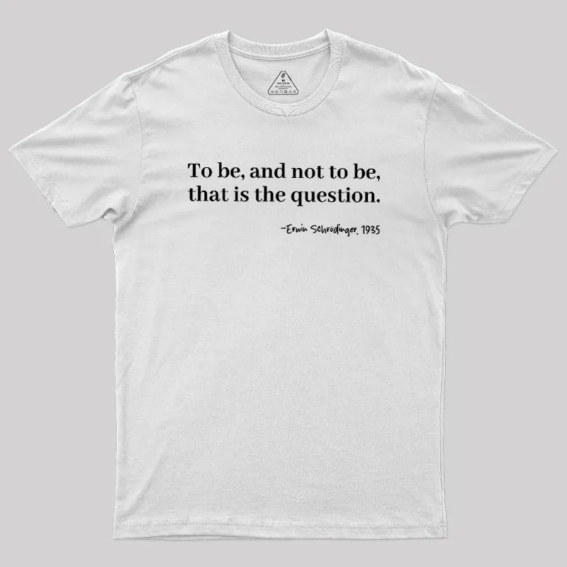 Schrödinger's Question Geek T-Shirt - Image 11