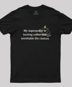 My Superpower Geek T-Shirt