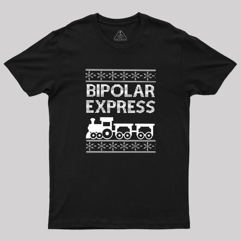 Bipolar Express Geek T-Shirt - Image 2