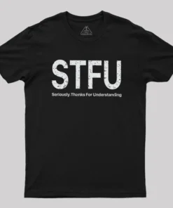 Seriously Thanks For Understanding Geek T-Shirt