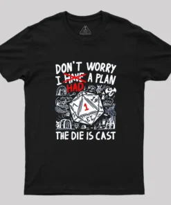 The Die Is Cast Geek T-Shirt