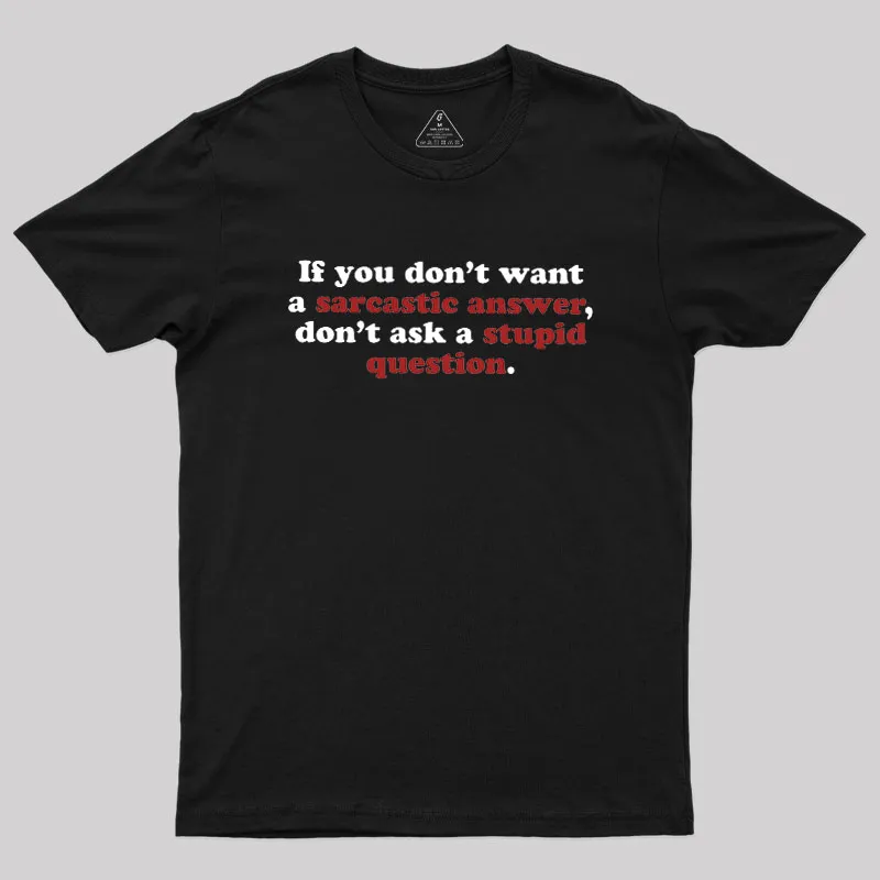 Sarcastic Answers Geek T-Shirt - Image 2