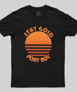 Stay Gold Ponyboy Geek T-Shirt