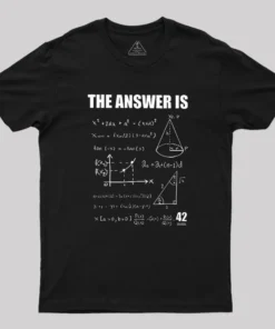 42 The Answer To Life The Universe Geek T-Shirt