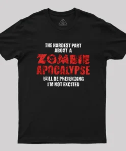 Zombie Apocalypse Geek T-Shirt