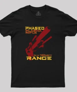 Phased Plasma Rifle in a 40 Watt Range Geek T-Shirt