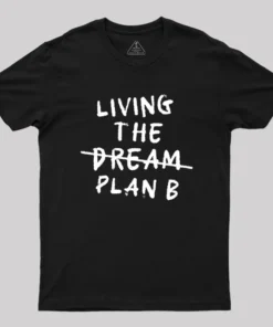 Alternative view of Living Plan B Geek T-Shirt