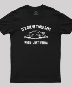 Those Days Geek T-Shirt