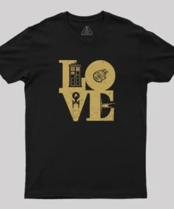 Scifi Love Geek T-Shirt