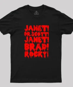 Alternative view of Janet! Dr. Scott! Janet! Brad!  Geek T-Shirt