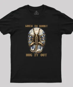 When In Doubt Hug It Out Geek T-Shirt