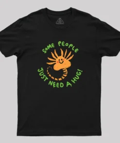 Some People Just Need a Hug Geek T-Shirt