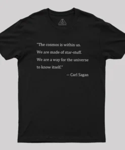 We Are Made Of Star-stuff Geek T-Shirt