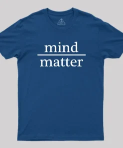 Alternative view of Mind Over Matter Geek T-Shirt