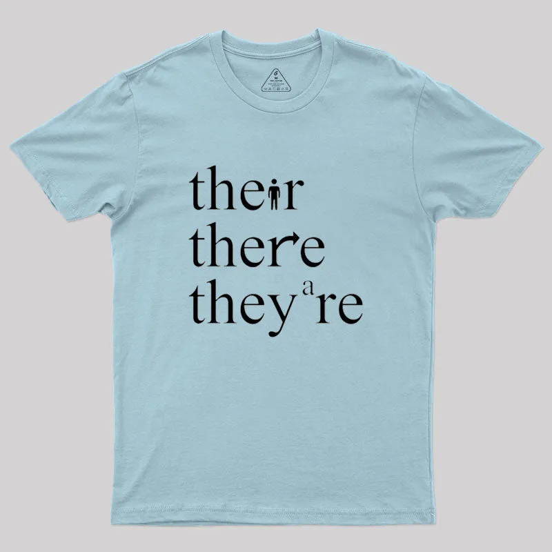 There Their They're Funny Grammar T-shirt - Image 7