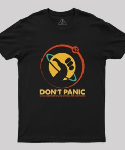 42 Answer To Life Universe Everything Don't Panic Geek T-Shirt