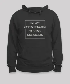 Nerd Humor Not Procrastinating Hoodie