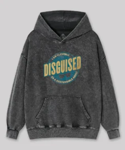 Cleverly Disguised As A Responsible Adult Washed Hoodie