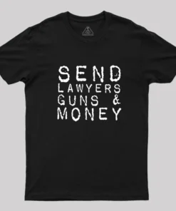 Alternative view of Send Lawyers Guns And Money Geek T-Shirt