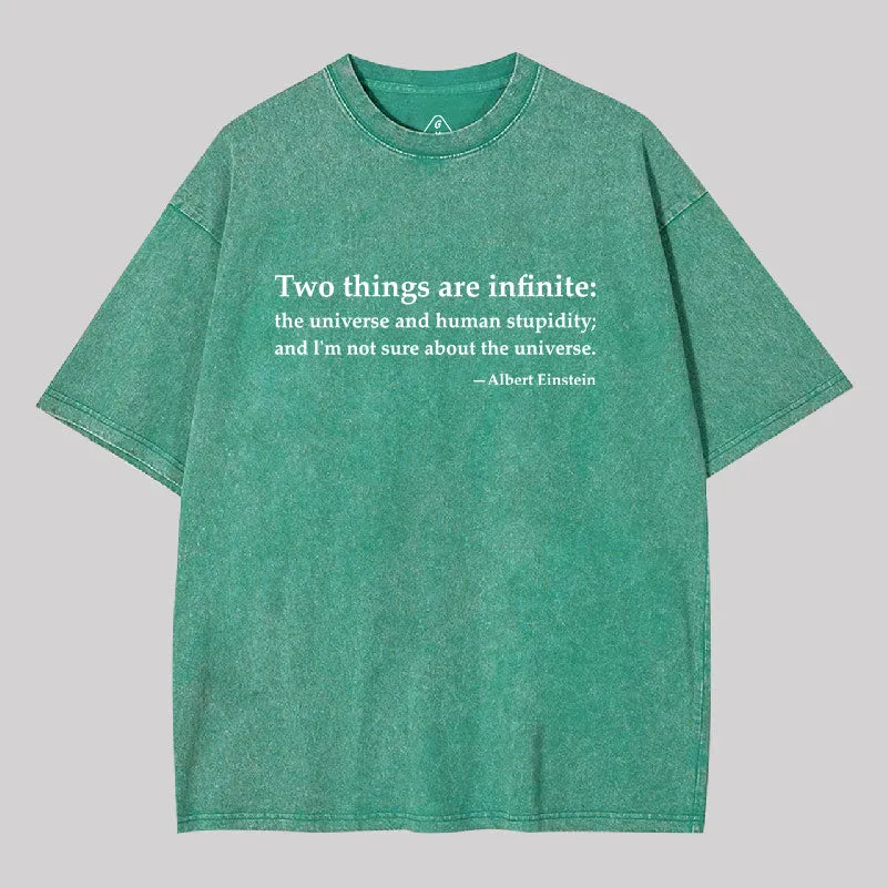 Einstein Quotes Two Things Are Infinite Washed T-shirt - Image 3
