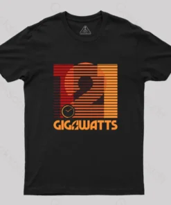 1.21 Gigawatts T-Shirt