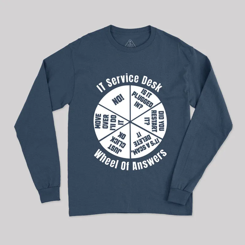 It Service Desk Wheel Of Answer Long Sleeve T-Shirt