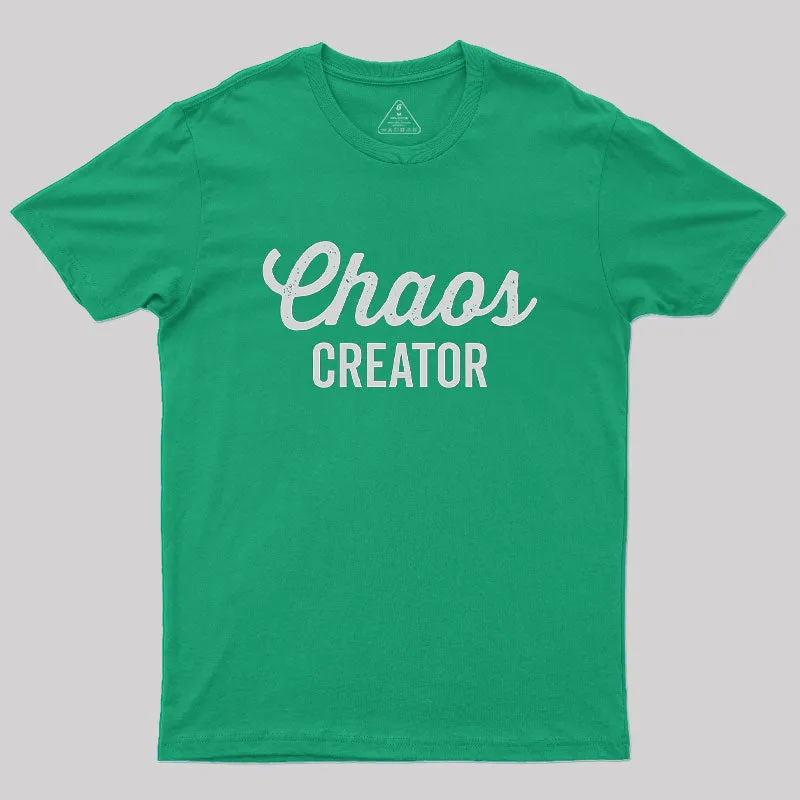 Chaos Creator Geek T-Shirt - Image 9