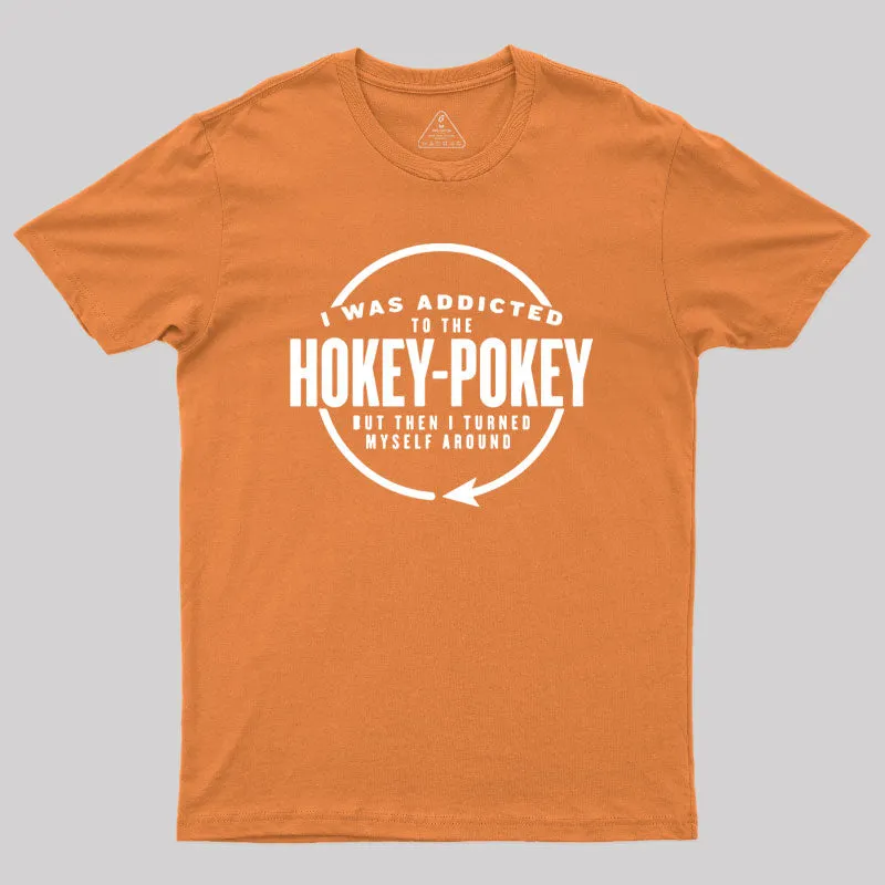 Hokey Pokey Addict T-Shirt - Image 4