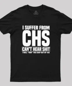 Alternative view of I Suffer From CHS Geek T-Shirt