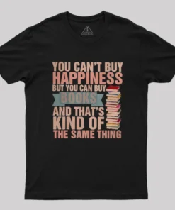 Books=Happiness Geek T-Shirt