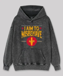 I Aim to Misbehave Firefly Washed Hoodie