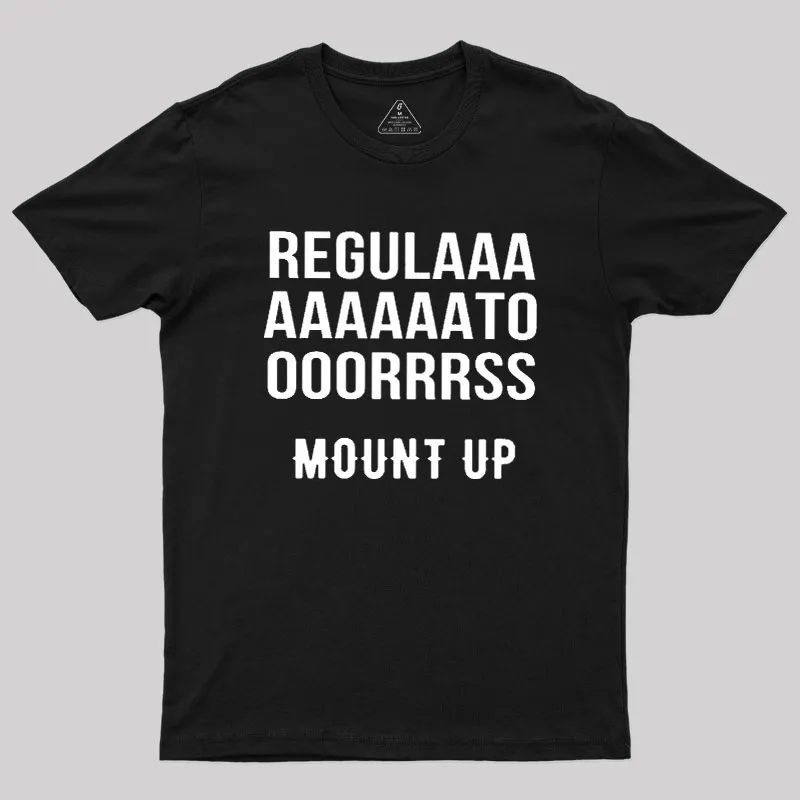 Regulators Mount Up Geek T-Shirt - Image 2