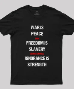 1984 George Orwell War Is Peace Quote Geek T-Shirt