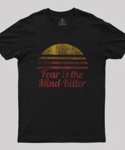 Fear is the Mind Geek T-Shirt