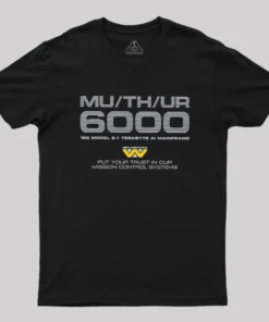 MU/TH/UR 6000 Geek T-Shirt