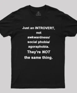 Introvert They're NOT the same thing. Geek T-Shirt