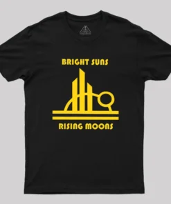 Bright Suns And Rising Moons Geek T-Shirt