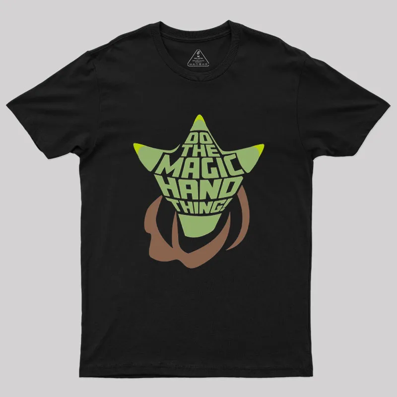 Magic Hand Thing Geek T-Shirt
