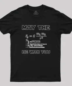 May The F Be With You Geek T-Shirt