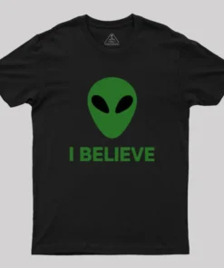 I Believe Alien Geek T-Shirt