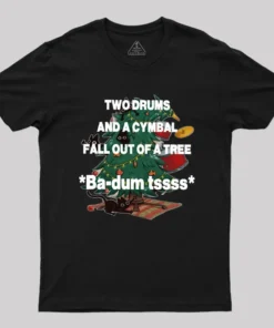 Badum tssss Humour Christmas Geek T-Shirt