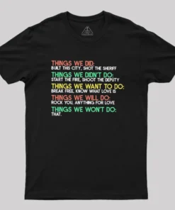 Things We Do Humour Geek T-Shirt
