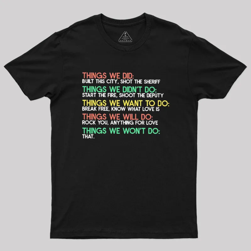 Things We Do Humour Geek T-Shirt